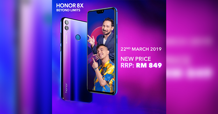 HONOR 8X正式调整至RM849！整整省下了RM100！