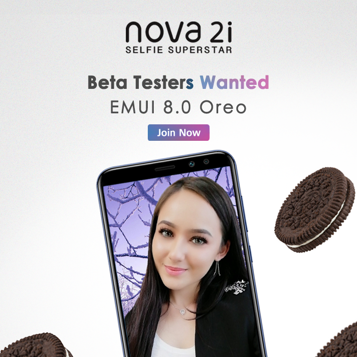 Huawei邀请大马用户一同测试Nova 2i Android Oreo版本！