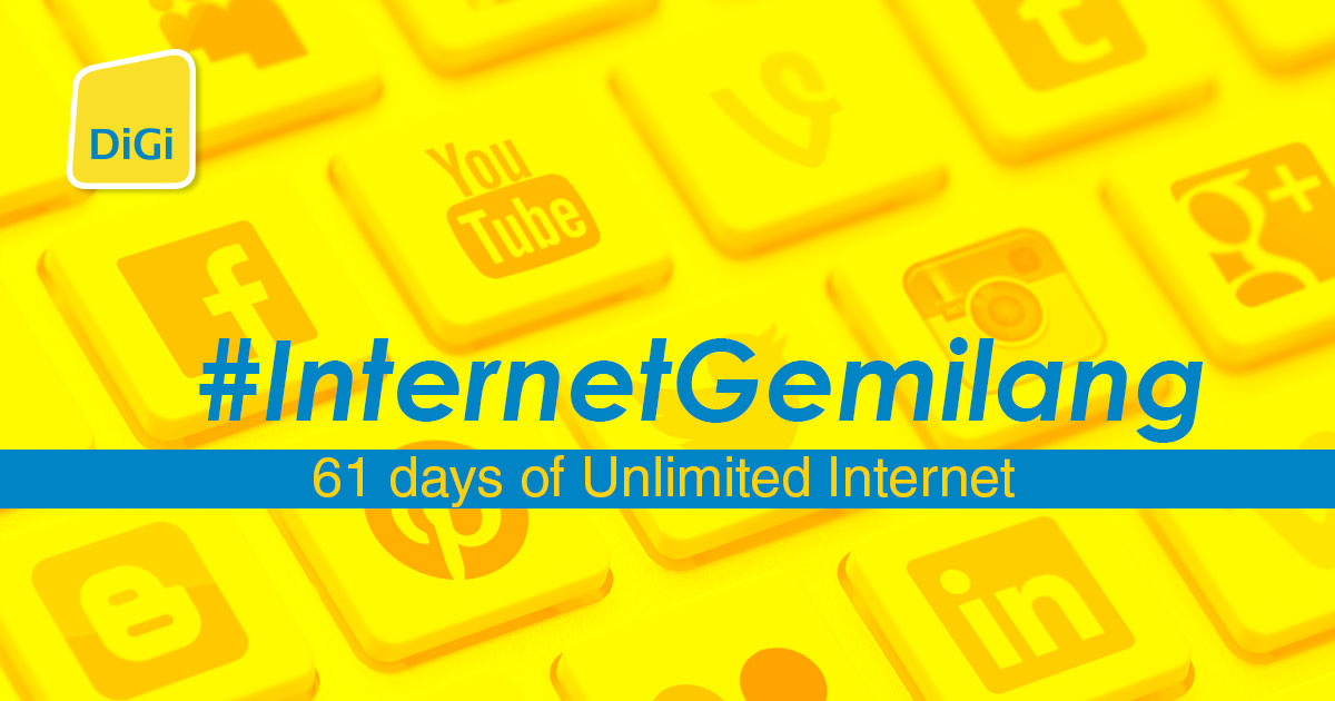 网络用到爽！Digi提供旗下用户#Internet Gemilang免费无限网络流量！