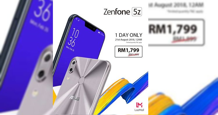 一日限定！ASUS Zenfone 5Z Lazada促销RM1799！