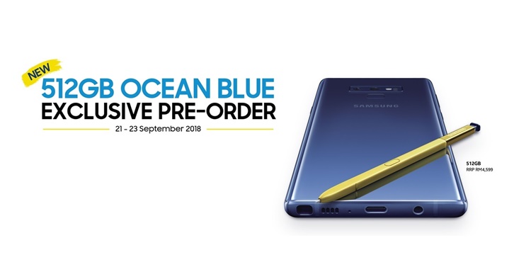 大即是好！512GB ROM海洋蓝Samsung Galaxy Note 9 9月21日公开预购！