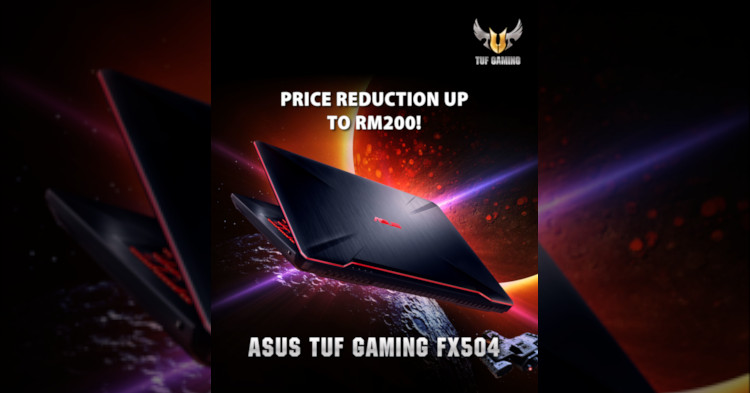 ASUS TUF Gaming FX504官方售价，即日起调至RM2999起！