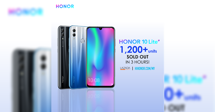HONOR旗下的HONOR 10 Lite首销日就收获RM838000！