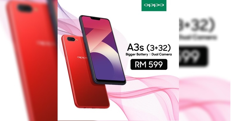 OPPO A3s 3GB RAM+32GB ROM版本来到大马啦！ 售价仅RM599！