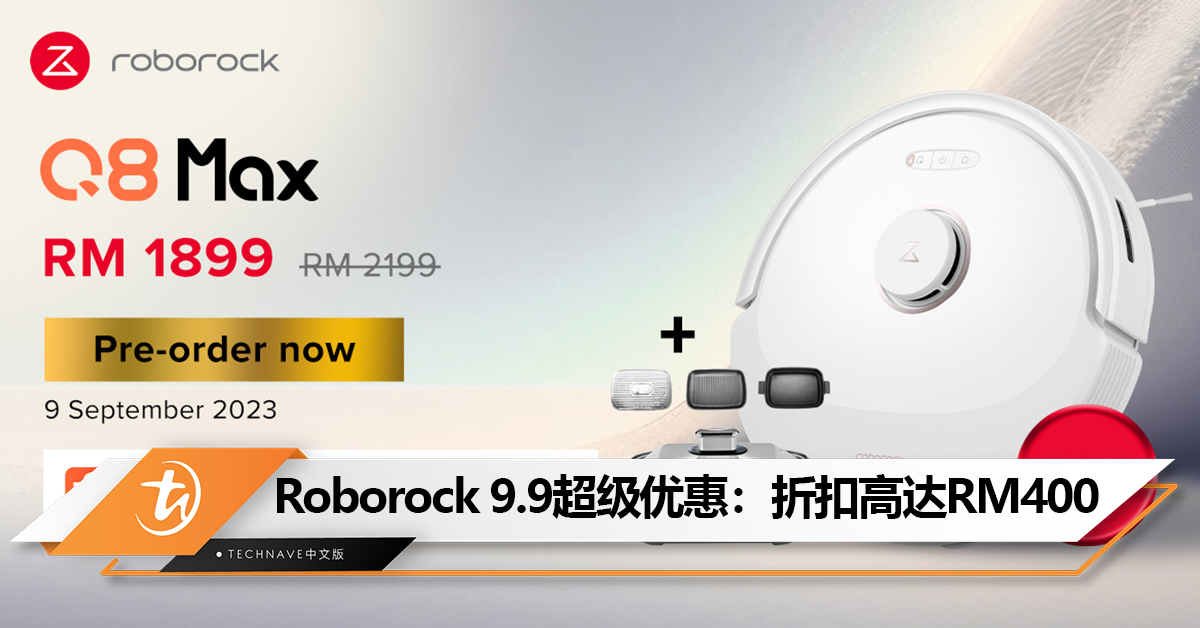 最后机会！Roborock 9.9超级优惠：折扣高达RM400，还能获得价值RM599.90的iCook White Multicooker!