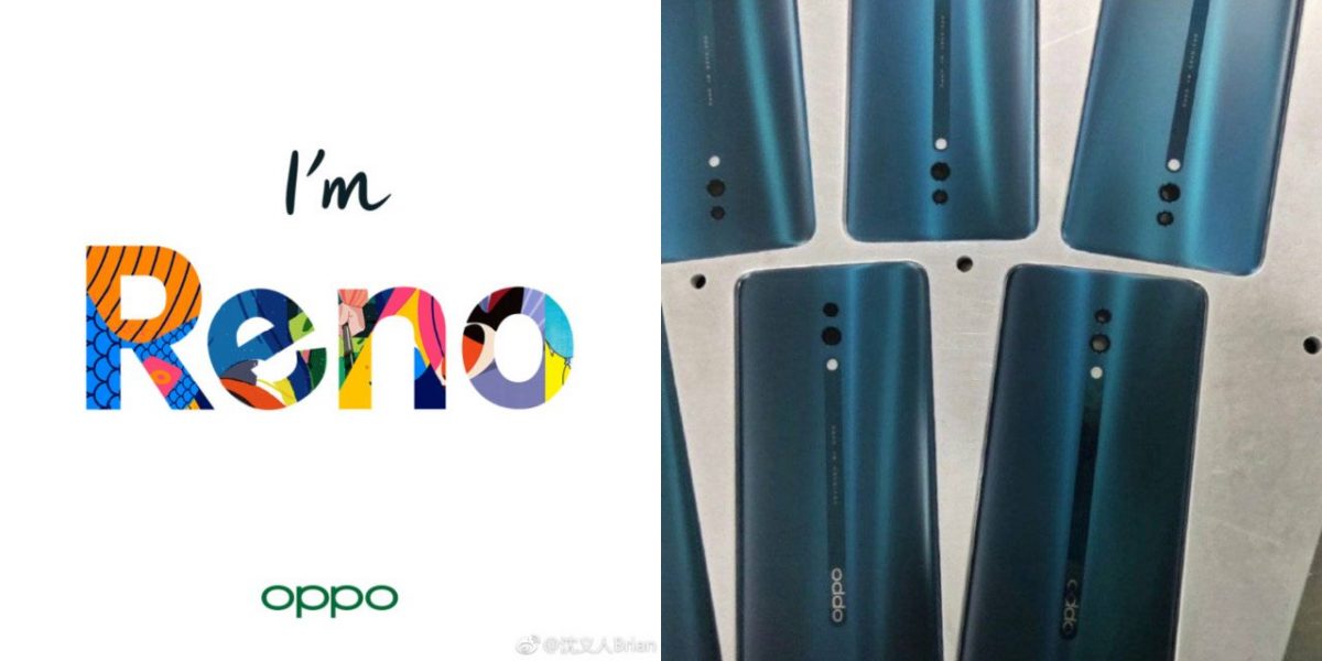 OPPO 推出新系列——Reno！同时Reno手机背部谍照曝光！