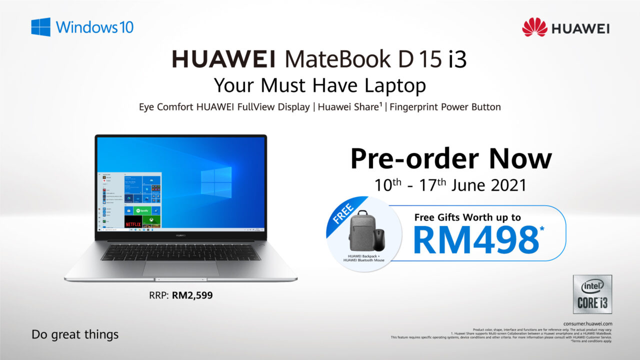HUAWEI MateBook D15 10th i3 2021登陆大马！售价RM2599，预购送RM498 