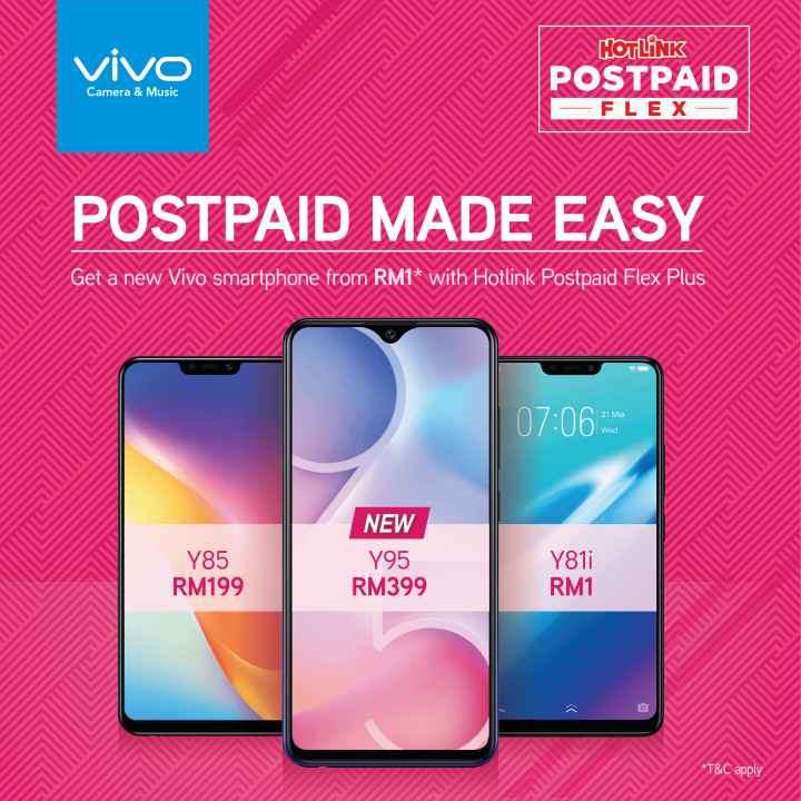只需要RM399就能通过Hotlink Postpaid Flex Plus购得一架Vivo Y95！