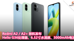 Redmi A2_A2+ 新机发布：搭载 Helio G36 处理器、6.52 寸水滴屏、5000mAh 电池