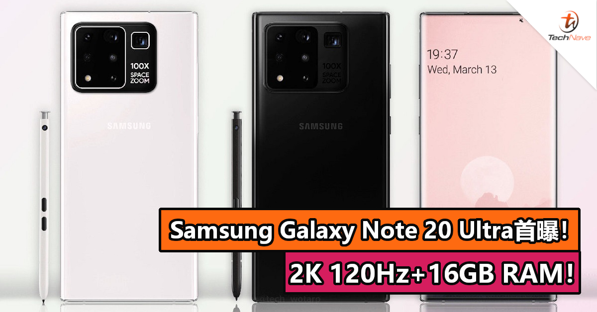 Samsung Galaxy Note 20 Ultra首曝！2K 120Hz+16GB RAM！