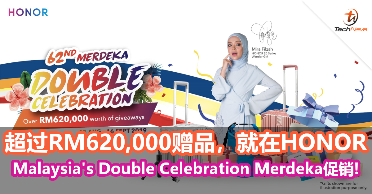 超过RM620,000赠品，就在 Malaysia’s Double Celebration Merdeka促销等着你！