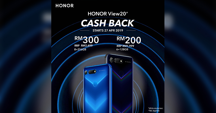 凡是购买HONOR View 20手机的客户将可获得高达RM300的现金回扣！