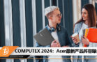 acer computex 2024