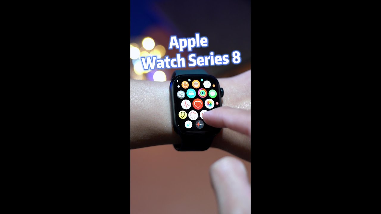 Apple Watch Series 8上手视频！