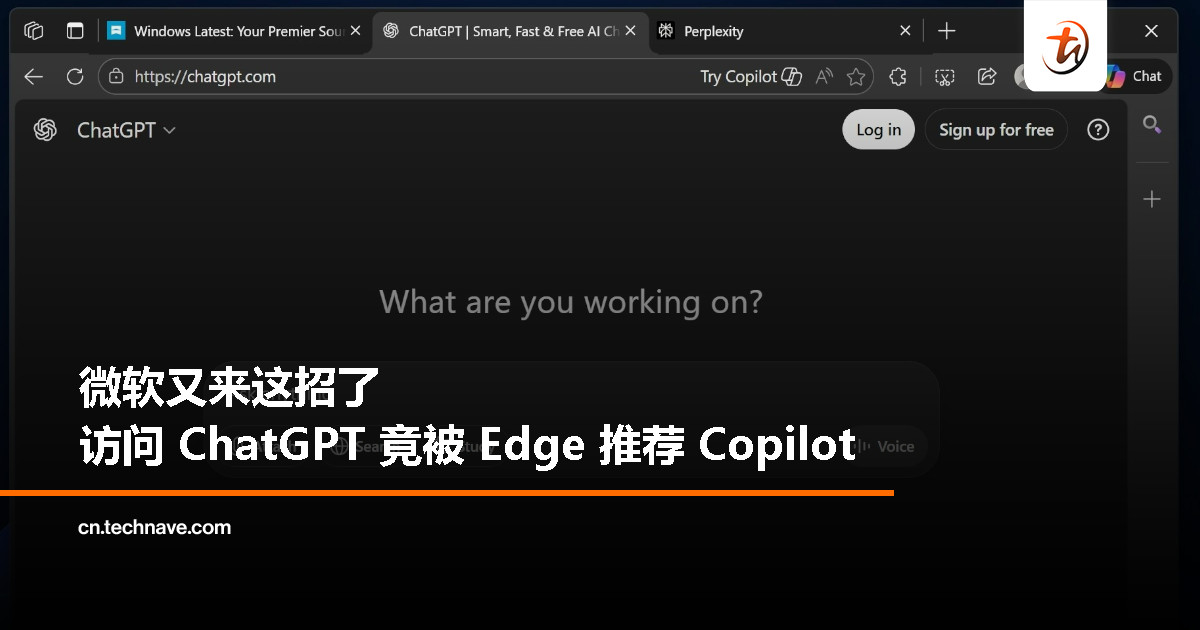 微软又玩“截胡”套路!用 Edge 打开 DeepSeek、ChatGPT 等网站会被推荐 Copilot 微软又玩“截胡”套路!用 Edge 打开 DeepSeek、ChatGPT 等网站会被推荐 Copilot