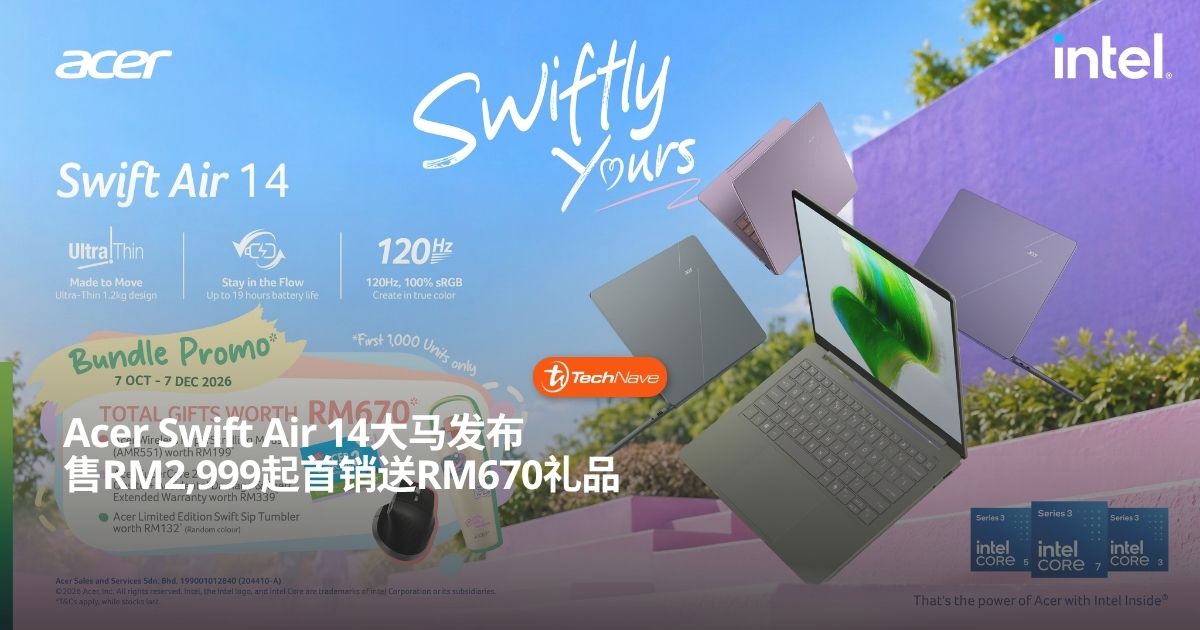 Acer Swift Air 14大马正式发布：售RM2,999起首销送RM670赠品