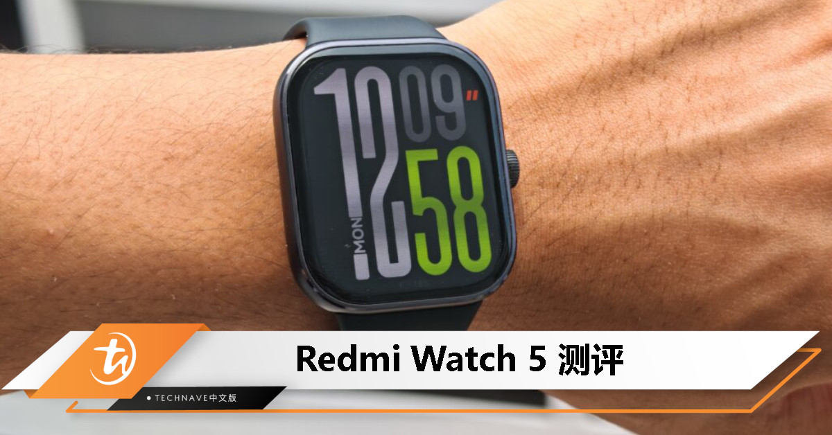 Redmi Watch 5 评测：时尚、耐用与智能兼备